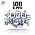 Uniting Nations - 100 Hits: 2000s Anthems