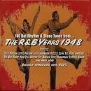 100 Hot Rhythm & Blues Tunes from...the R&B Years 1949