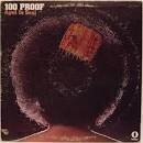 100 Proof (Aged in Soul) - 100 Proof