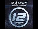 12 Stones - The One Thing