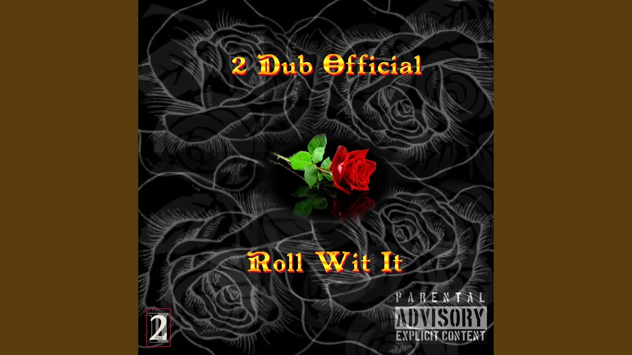 Roll Wit It - Roll Wit It