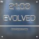 21:03 - Evolved... From Boys To Men