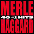 Merle Haggard & the Strangers - 40 #1 Hits