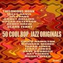 Horace Silver - 50 Cool Bop Jazz Originals, Vol. 2