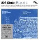 Blueprint - The Best Of 808 State