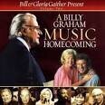 Homecoming Friends - A Billy Graham Music Homecoming, Vol. 2