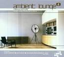 Ambient Lounge, Vol. 2