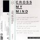 A R I Z O N A - Cross My Mind Mixtape