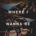 A R I Z O N A - Where I Wanna Be