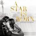 A Star Is Born [Original Motion Picture Soundtrack]