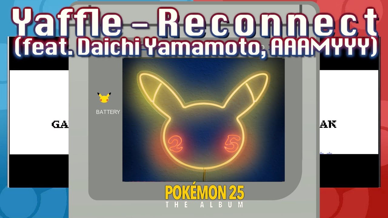 AAAMYYY, Daichi Yamamoto and Yaffle - Reconnect
