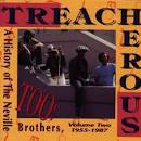 Art Neville - Treacherous Too: A History of the Neville Brothers, Vol. 2 (1955-1987)