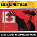 Los Llayras - Las Mas Pirateadas de los Sonideros