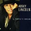 Abbey Lincoln - A Turtle's Dream