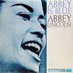 Abbey Lincoln - Abbey Is Blue