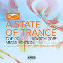 Andy Moor - State of Trance Top 20 March 2018: Miami Edition