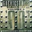 Great Hits of the 80's, Vol. 3