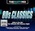 The Party Mix: 80s Classics