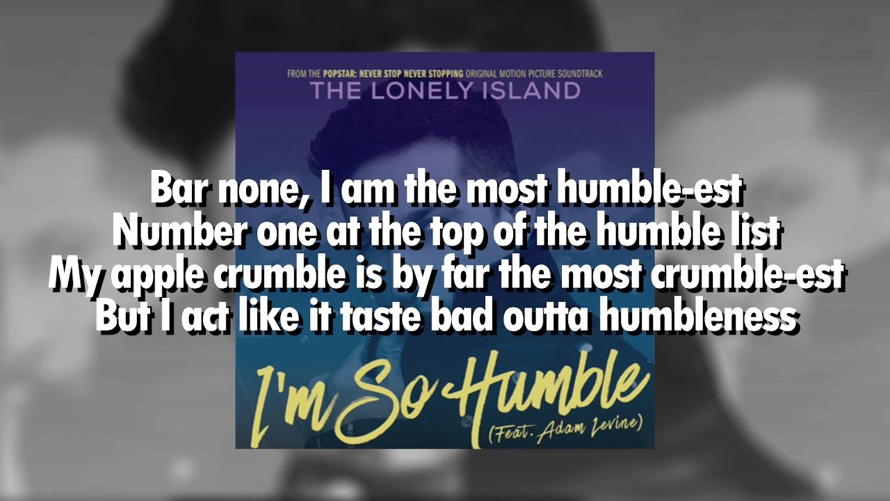 I'm So Humble - I'm So Humble