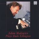 Adam Makowicz Plays Duke Ellington