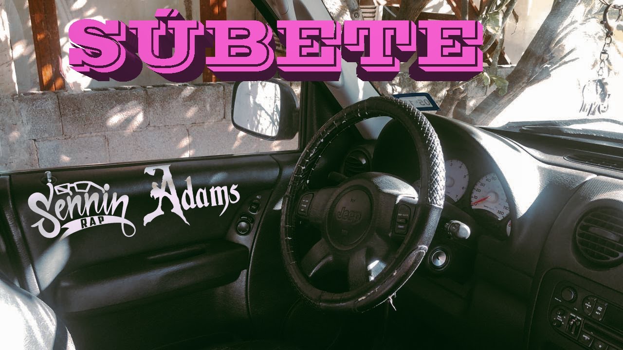 Adams - Subete (feat. Sennin Rap)