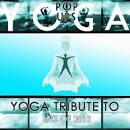 Track Masters - Yoga Tribute to Hits of 2012