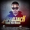 Afrojack - Rock the House