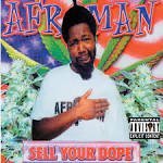 Afroman - Sell Your Dope