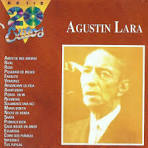 Agustín Lara - Serie 20 Exitos