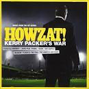 Sherbet - Howzat! Kerry Packer's War: Music From the Hit Series