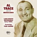Al Trace - And His Musicians Early 1940's