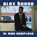 Alex Bueno - El Mas Completo
