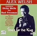 Alex Welsh - Bones for the King: BBC Broadcast 1966-1976