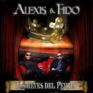 Alexis & Fido - Los Reyes del Perreo