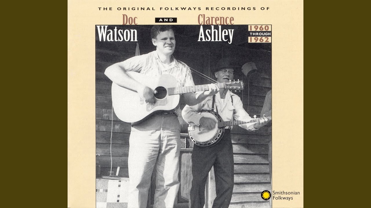 Allen J.M. Smith, Clarence Ashley and Doc Watson - The Coo-Coo Bird