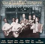 Almanac Singers - Songs of Protest