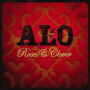 ALO - Roses & Clover