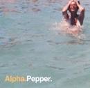 Alpha - Pepper: Remixes & Rarities [EP]