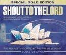 Hillsong - Shout to the Lord: Special Gold Edition