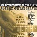 Jackie Brenston - An Introduction to the Blues: 60 Blues Guitar Greats