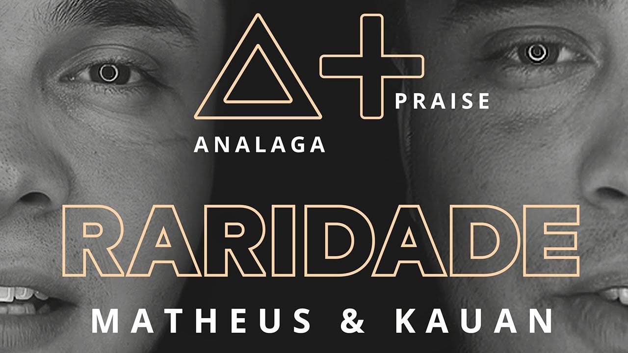 Analaga and Matheus - Raridade