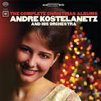 André Kostelanetz Orchestra - The Complete Christmas Albums