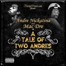 Andre Nickatina - A Tale of Two Andres