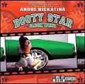 Andre Nickatina - Booty Star: Glock Tawk