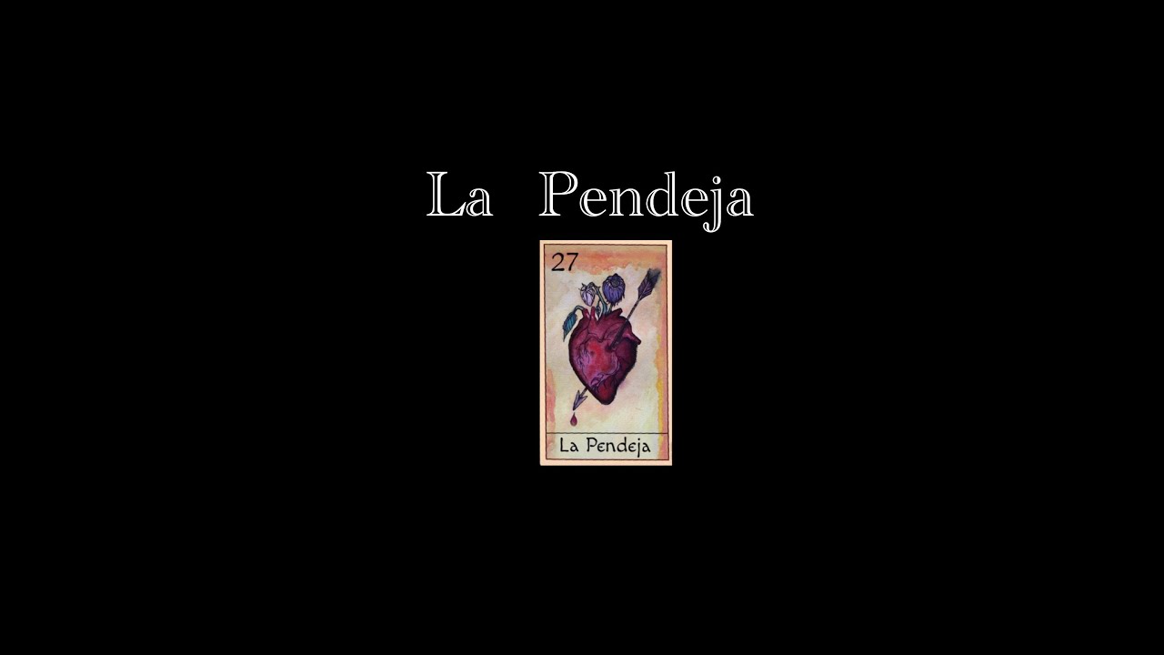 La Pendeja - La Pendeja