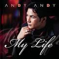 Andy Andy - My Life