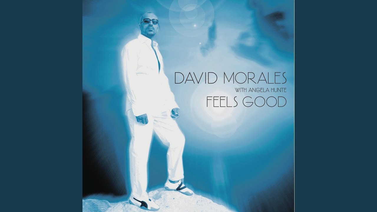 Angela Hunte and David Morales - Feels Good [David Morales Stereo Dub]