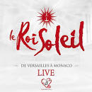 Cathialine Andria - Le Roi Soleil: De Versailles à Monaco Live
