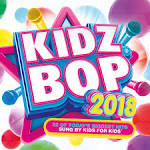 Kidz Bop Kids - Kidz Bop 2018