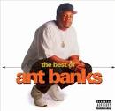 Too $hort - The Best of Ant Banks